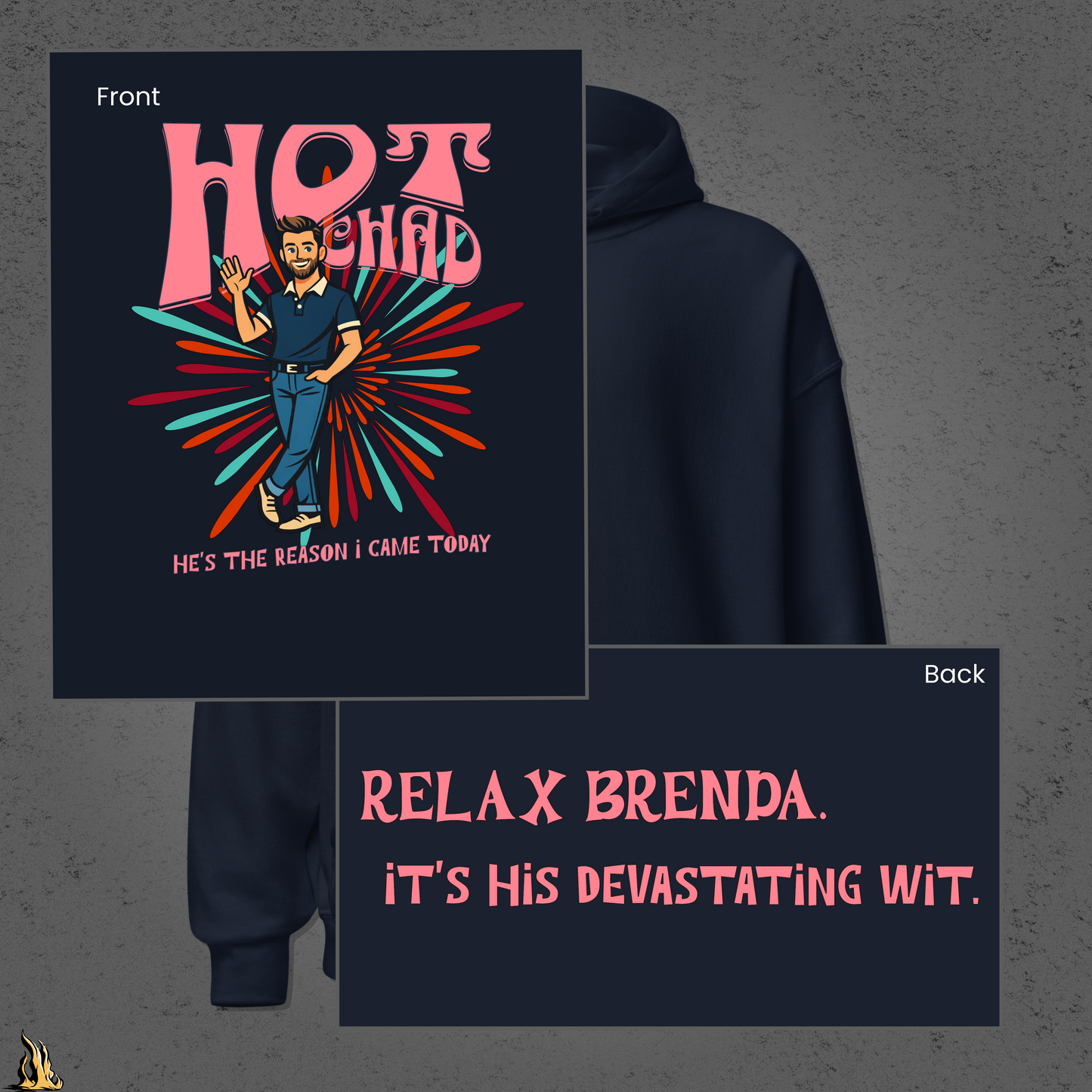 Hot Chad – Devastating Wit Funny Unisex Hoodie
