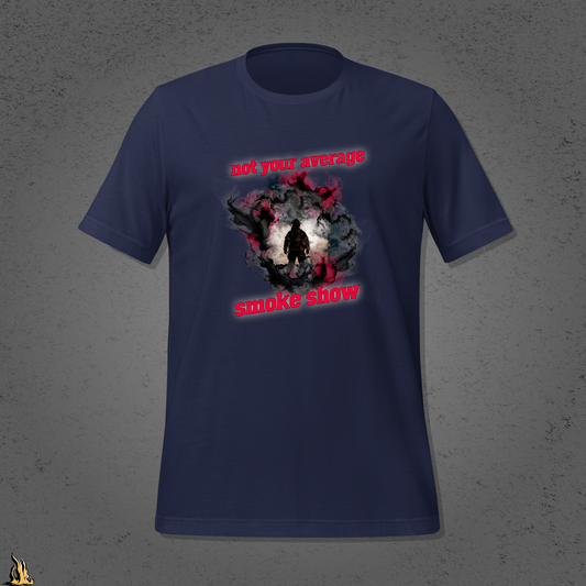 Not Your Average Smoke Show – Funny Firefighter T-Shirt