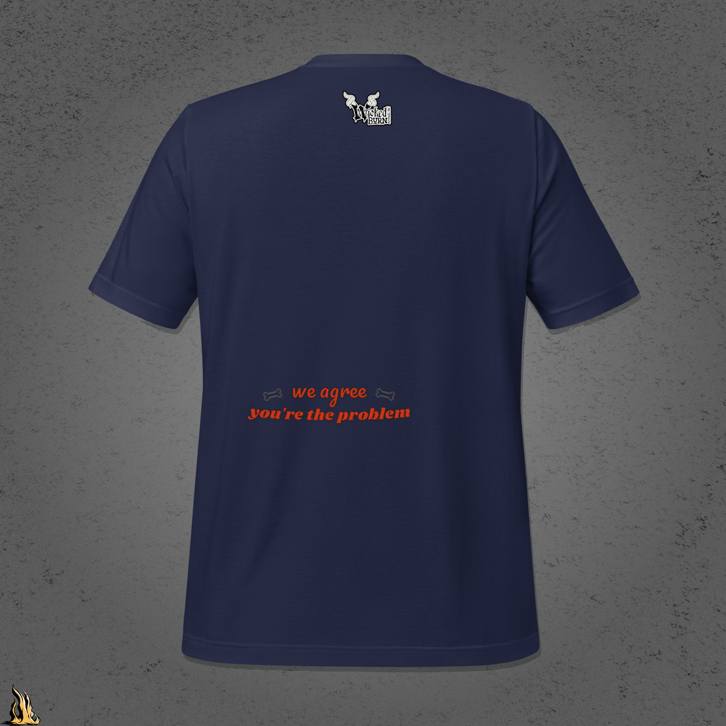 My Dog and I Talk Shit About You Unisex T-shirt