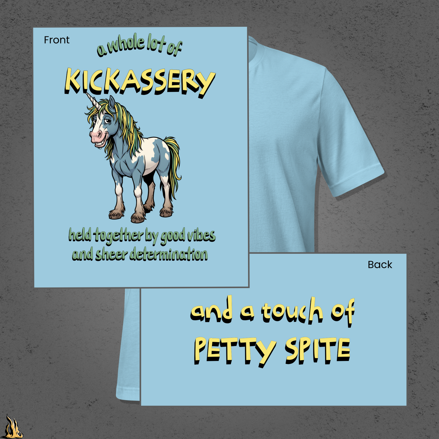 Kickassery, Good Vibes & Petty Spite - Funny Unicorn Unisex T-Shirt