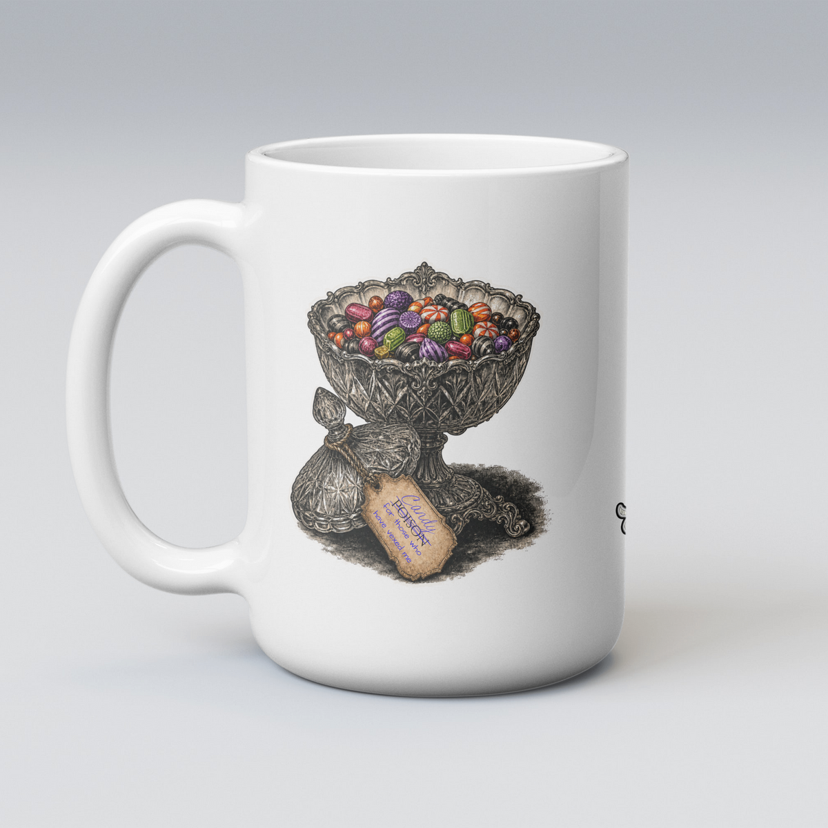 Candy for Those Who Have Vexed Me Mug – Sharing Is Caring