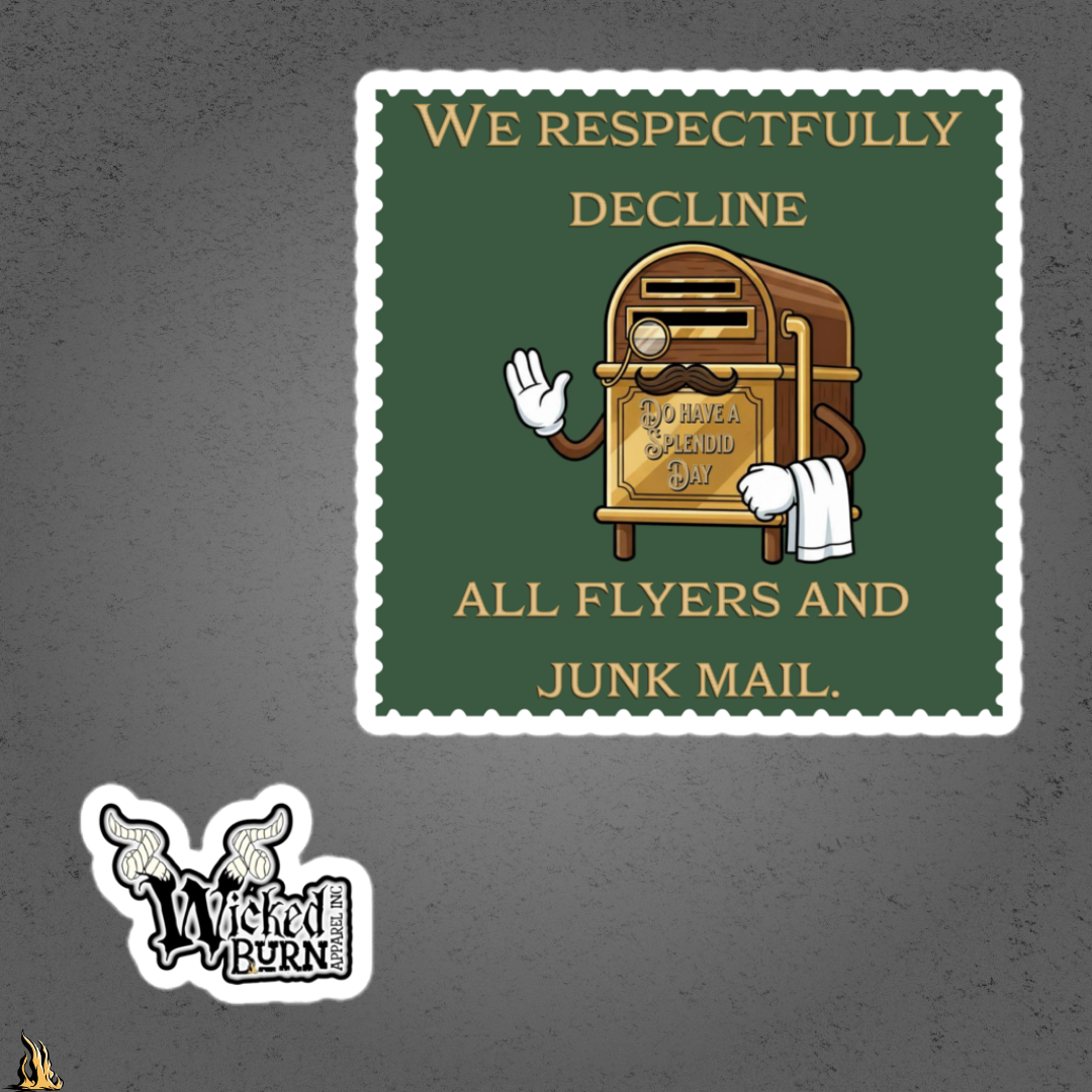 We Respectfully Decline All Flyers and Junk Mail Funny Mailbox Sticker