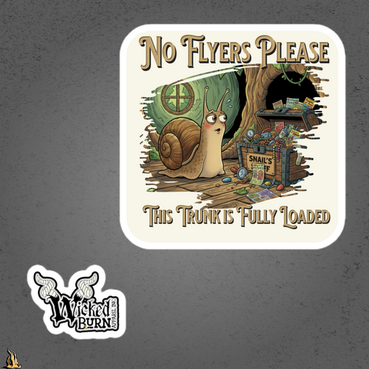 No Flyers Please – This Trunk Is Fully Loaded Funny Mailbox Sticker
