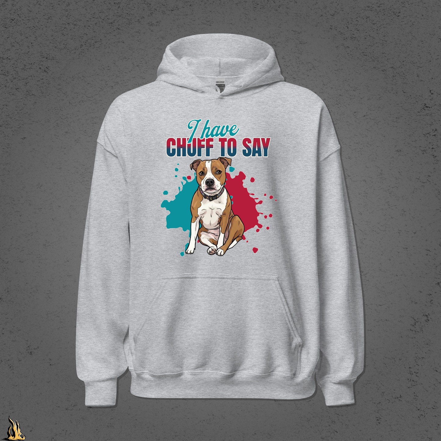 I Have Chuff to Say Hoodie | Funny Dog Bunnyhug