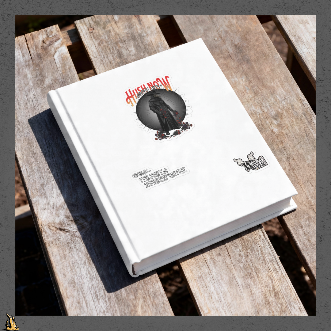 Hush Now... It's Just a Nursery Rhyme | Gothic Horror Vinyl Sticker Pack