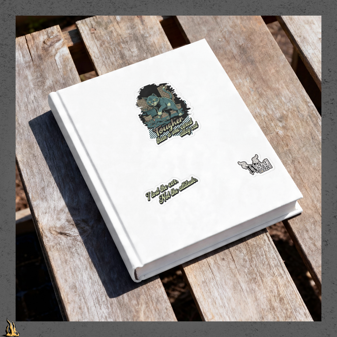 Tougher Than a One-Eared Alley Cat Vinyl Sticker Pack