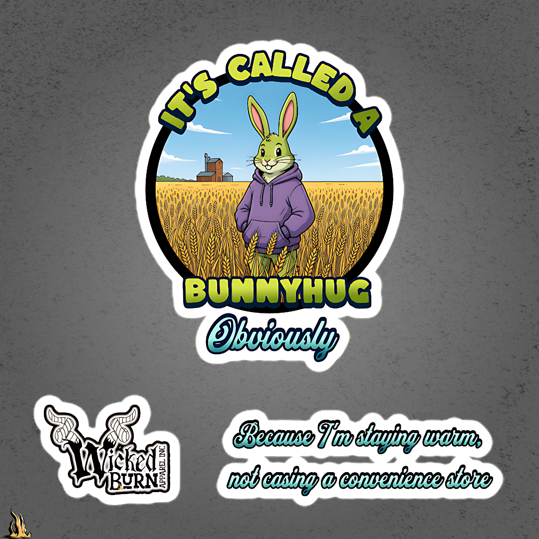It's Called a Bunnyhug Obviously Sticker Pack | Funny Saskatchewan Vinyl Sticker Set
