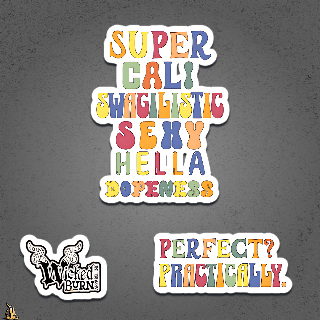 Super Cali Swagilistic Sexy Hella Dopeness Vinyl Sticker Pack