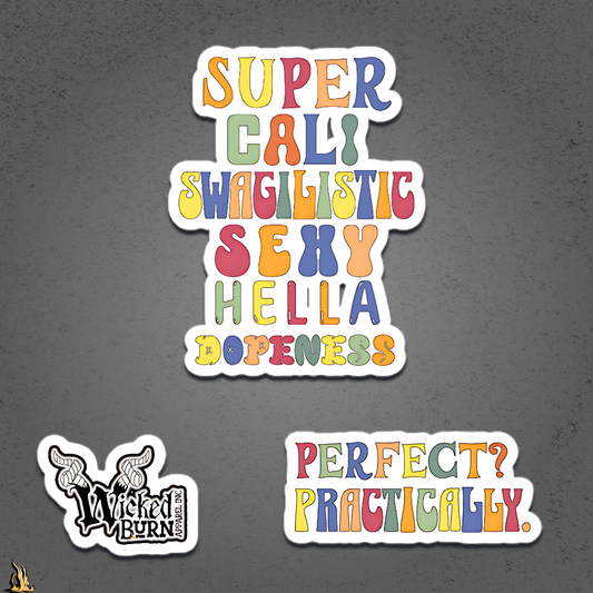 Super Cali Swagilistic Sexy Hella Dopeness Vinyl Sticker Pack