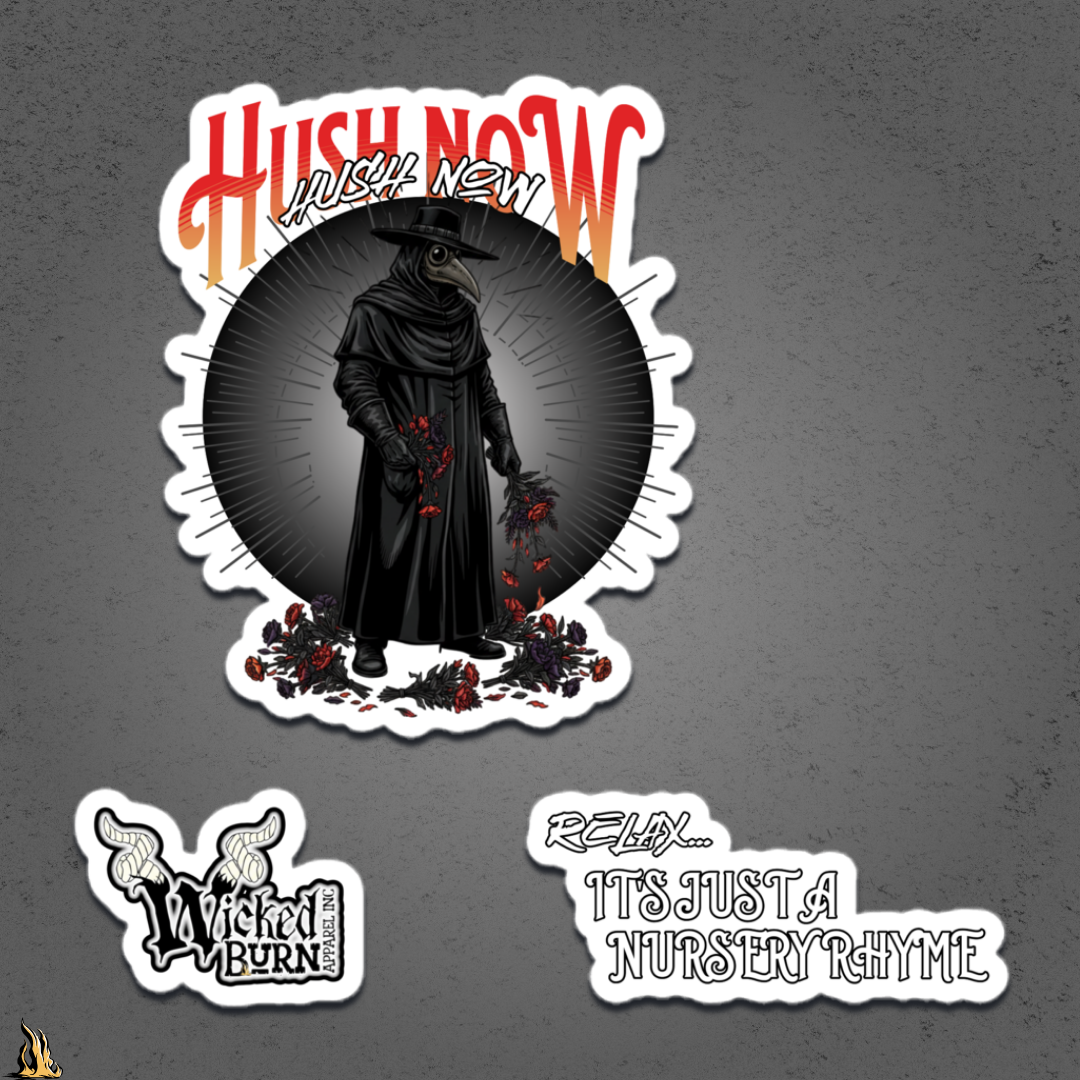Hush Now... It's Just a Nursery Rhyme | Gothic Horror Vinyl Sticker Pack
