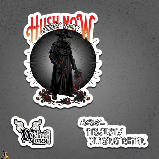 Hush Now... It's Just a Nursery Rhyme | Gothic Horror Vinyl Sticker Pack