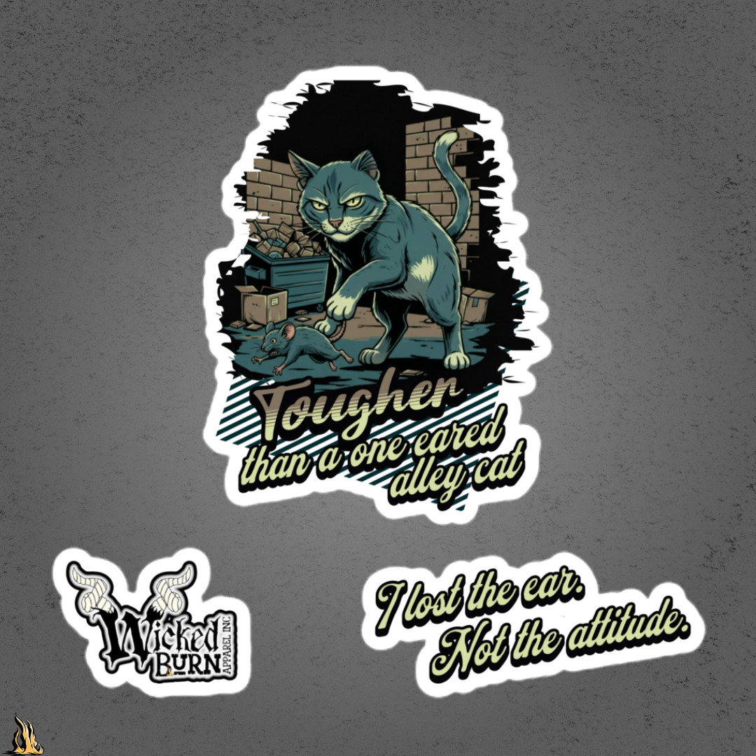 Tougher Than a One-Eared Alley Cat Vinyl Sticker Pack