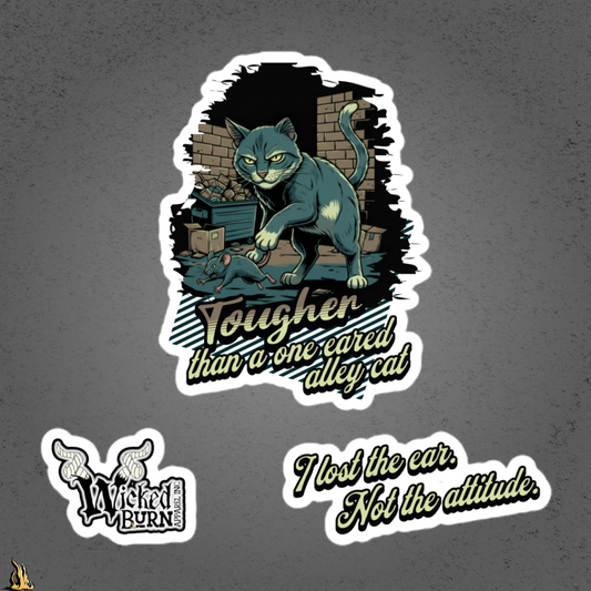 Tougher Than a One-Eared Alley Cat Vinyl Sticker Pack