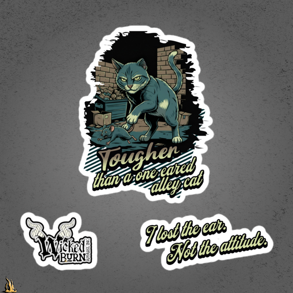 Tougher Than a One-Eared Alley Cat Vinyl Sticker Pack