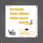 Be Bold. Take Risks. Make Your Mark. | Funny Dog Scoot Vinyl Sticker Pack 6