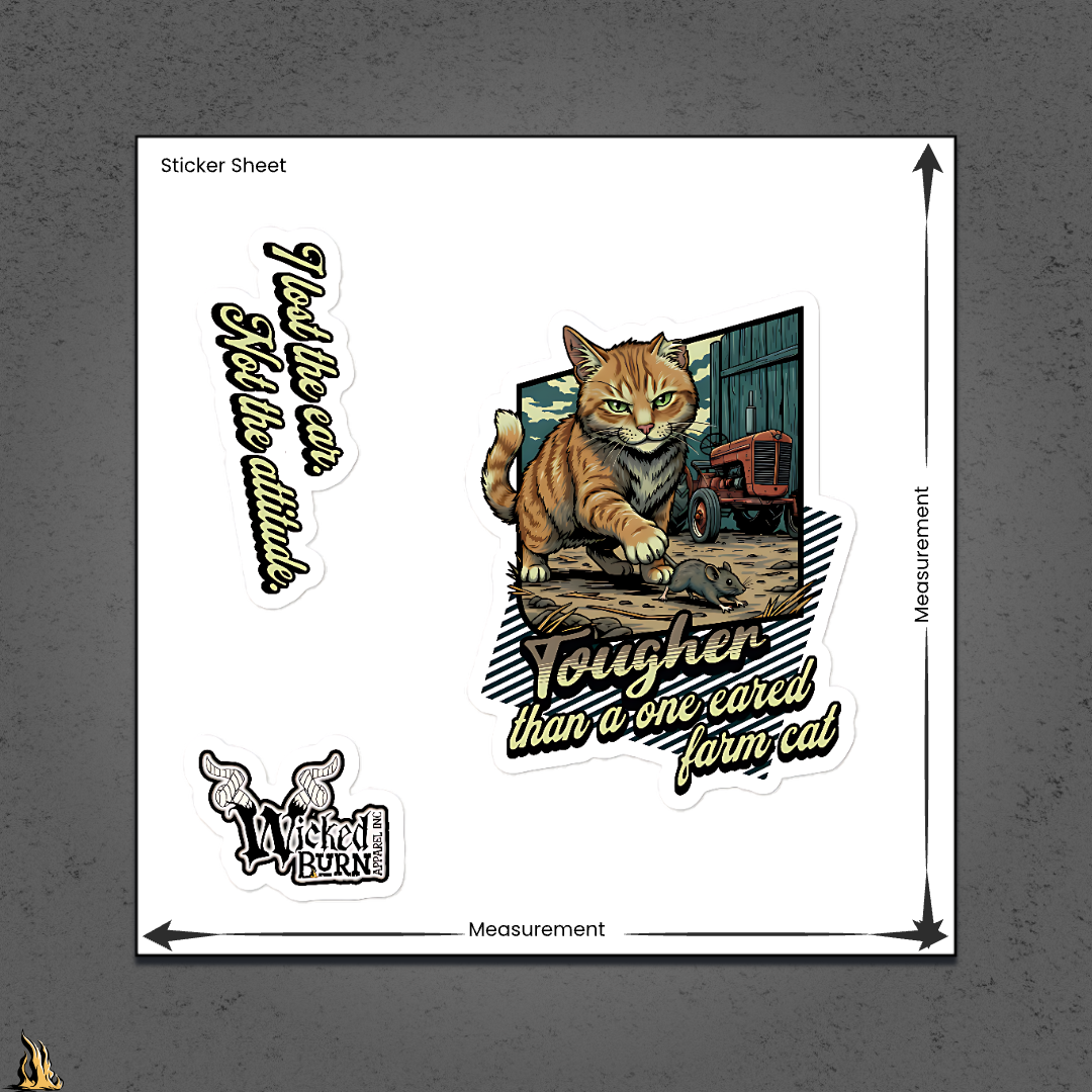Tougher Than a One-Eared Farm Cat Vinyl Sticker Pack