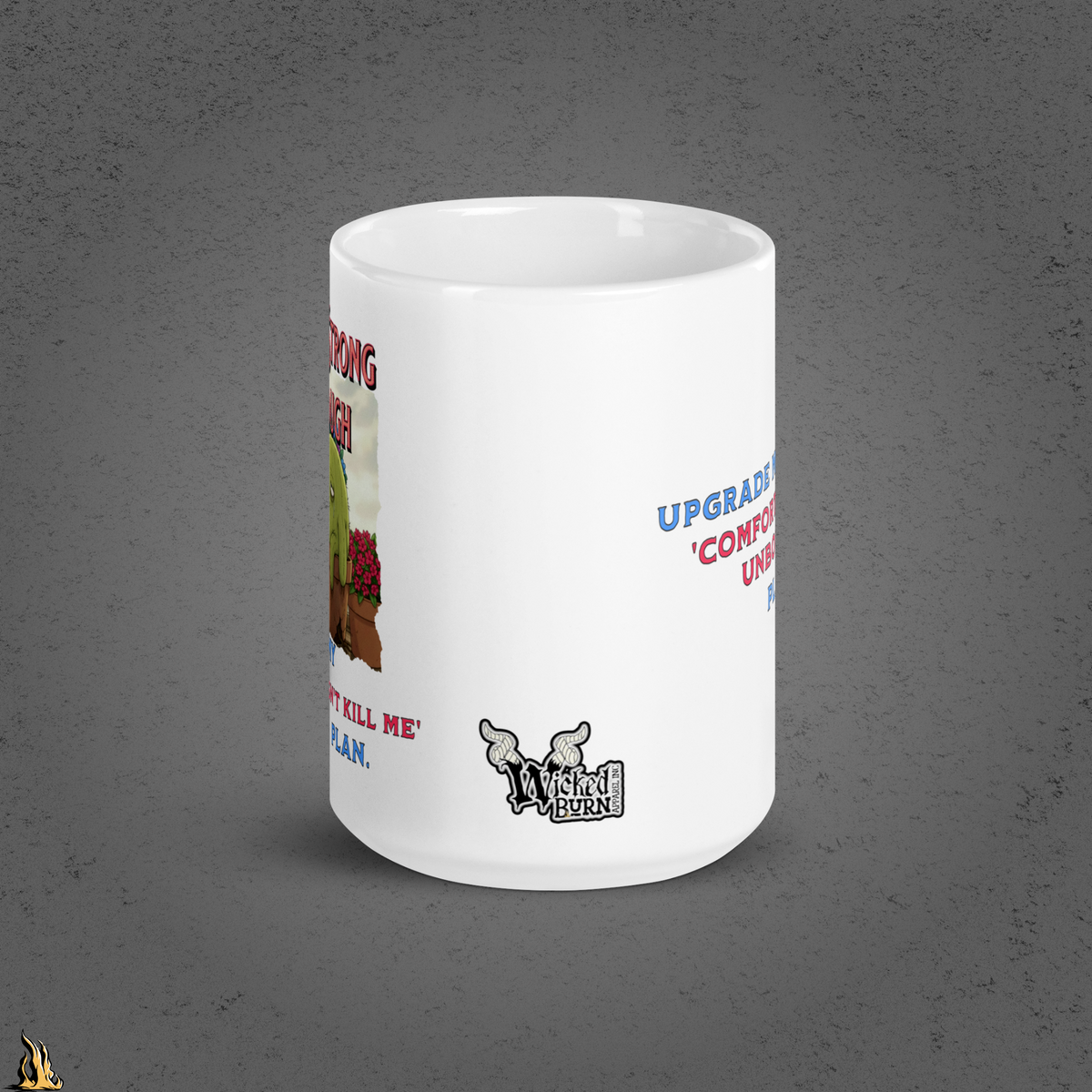 Strong Enough — Comfortable & Unbothered Funny Cactus Coffee Mug