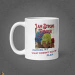 Strong Enough — Comfortable & Unbothered Funny Cactus Coffee Mug 2
