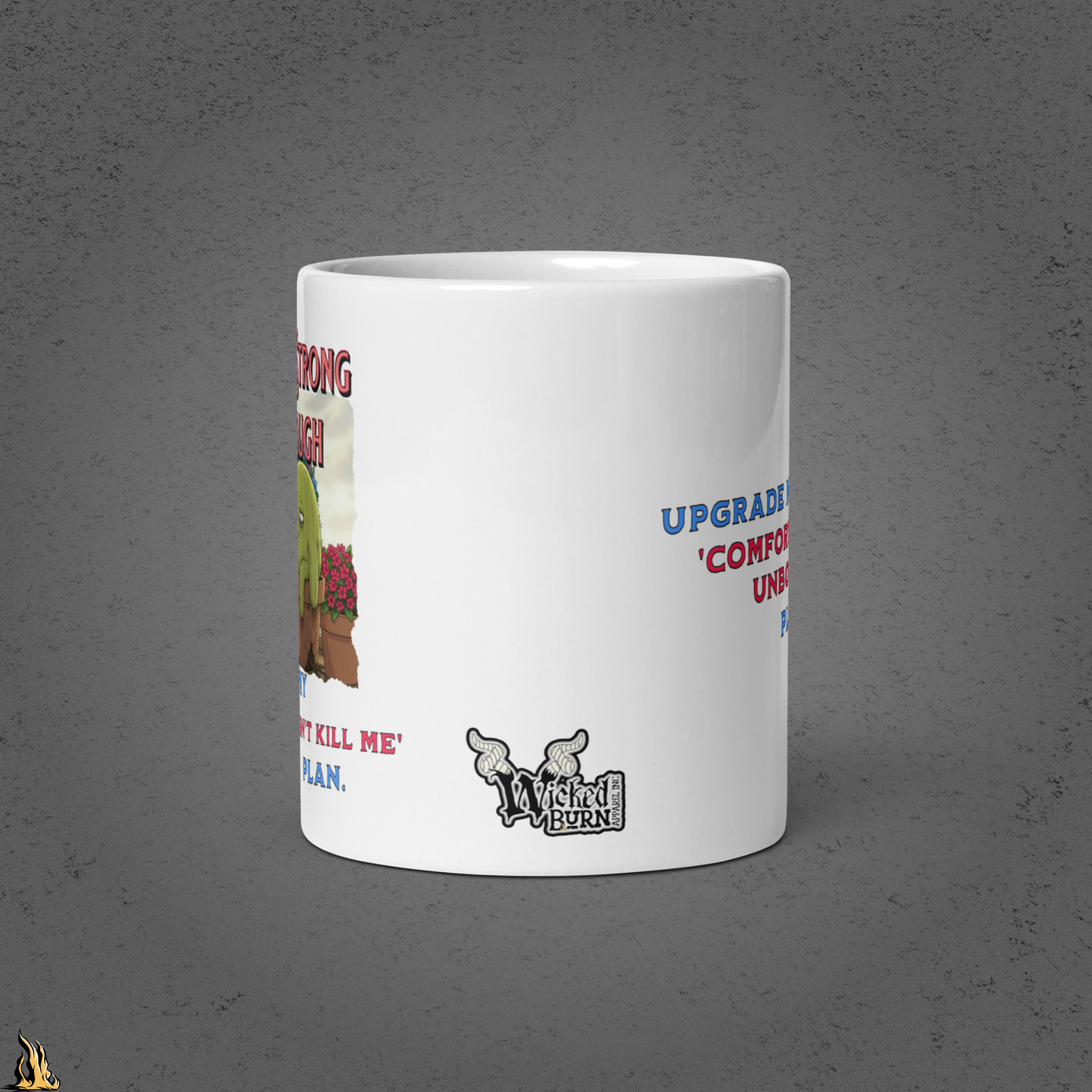 Strong Enough — Comfortable & Unbothered Funny Cactus Coffee Mug