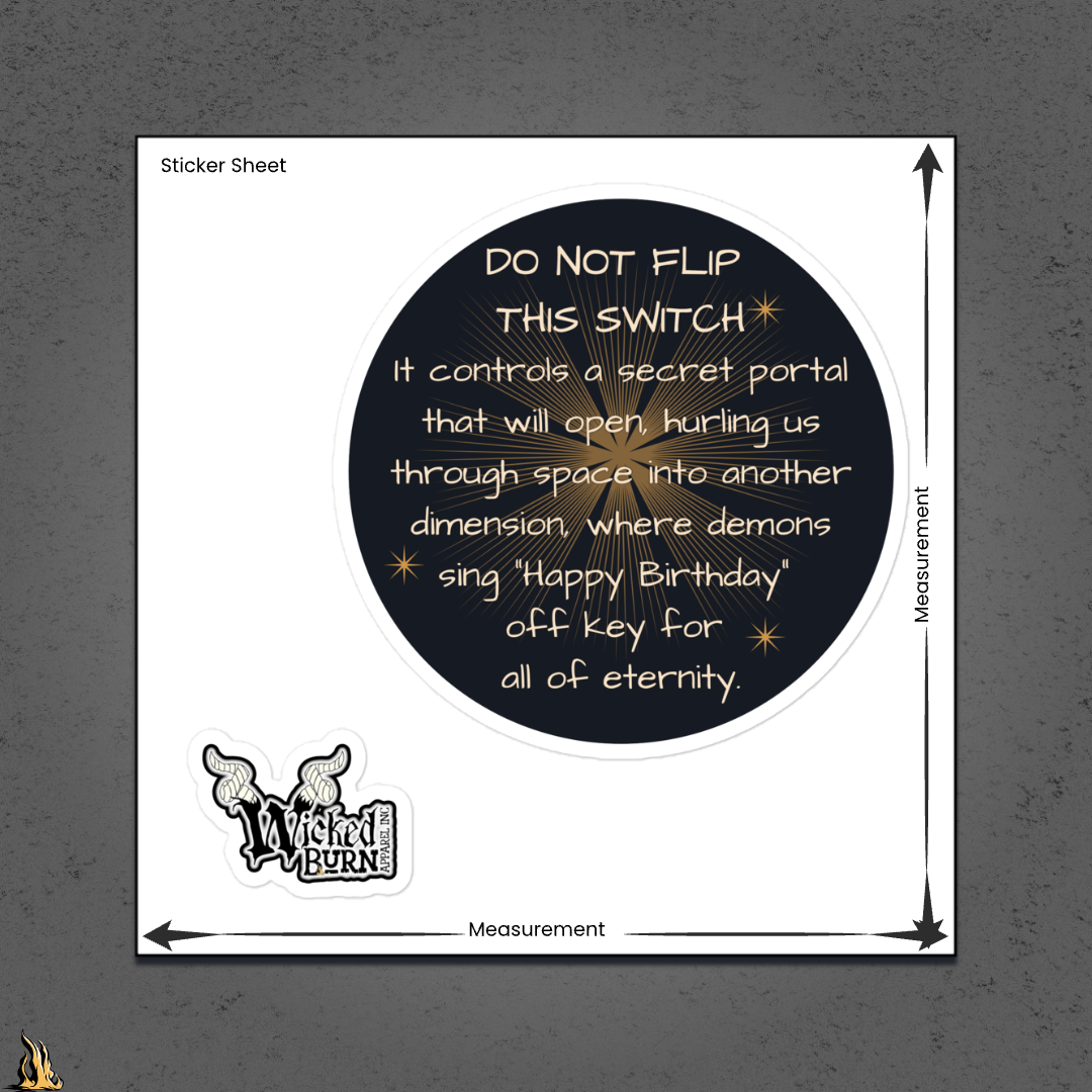 Do Not Flip This Switch Sticker
