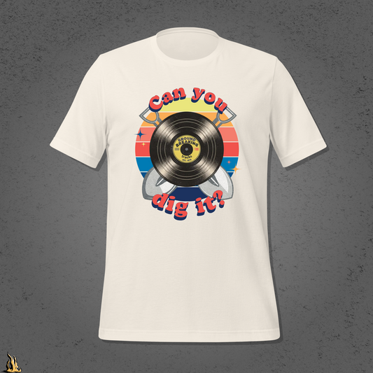 Can You Dig It? Ground Breaking Tracks Unisex T-shirt