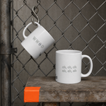 What Would Jason Do? Mug – Ch, Ch, Ch; Ah, Ah, Ah 1