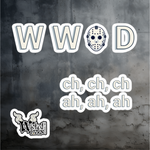 What Would Jason Do? Sticker Pack – Ch, Ch, Ch; Ah, Ah, Ah 1