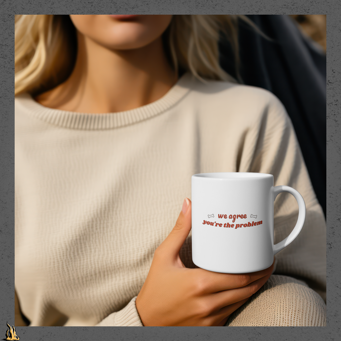My Dog and I Talk Shit About You Mug