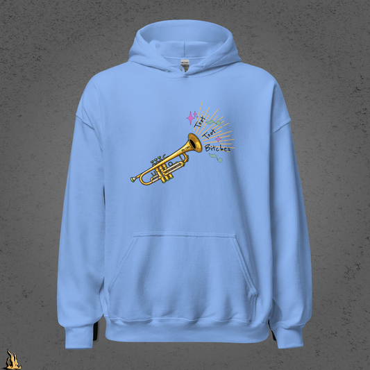 Toot Toot Bitches Funny Motivational Graphic Unisex Hoodie