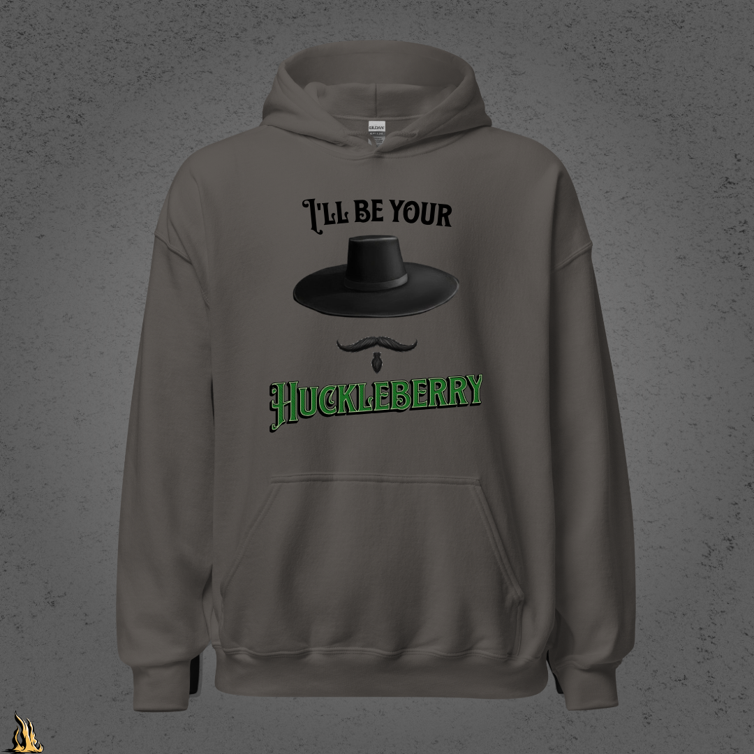 I'll Be Your Huckleberry Sarcastic Cowboy Graphic Unisex Hoodie