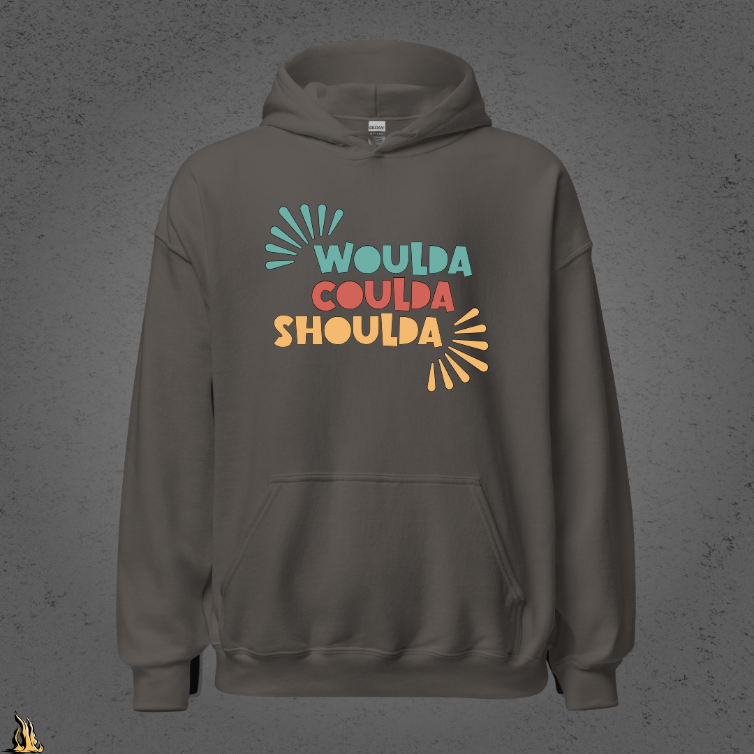 Woulda Coulda Shoulda... That Tracks | Funny Sarcastic Unisex Hoodie | Retro Humour Sweatshirt