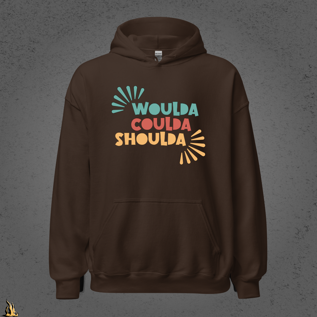 Woulda Coulda Shoulda... That Tracks | Funny Sarcastic Unisex Hoodie | Retro Humour Sweatshirt