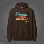 Woulda Coulda Shoulda... That Tracks | Funny Sarcastic Unisex Hoodie | Retro Humour Sweatshirt 8