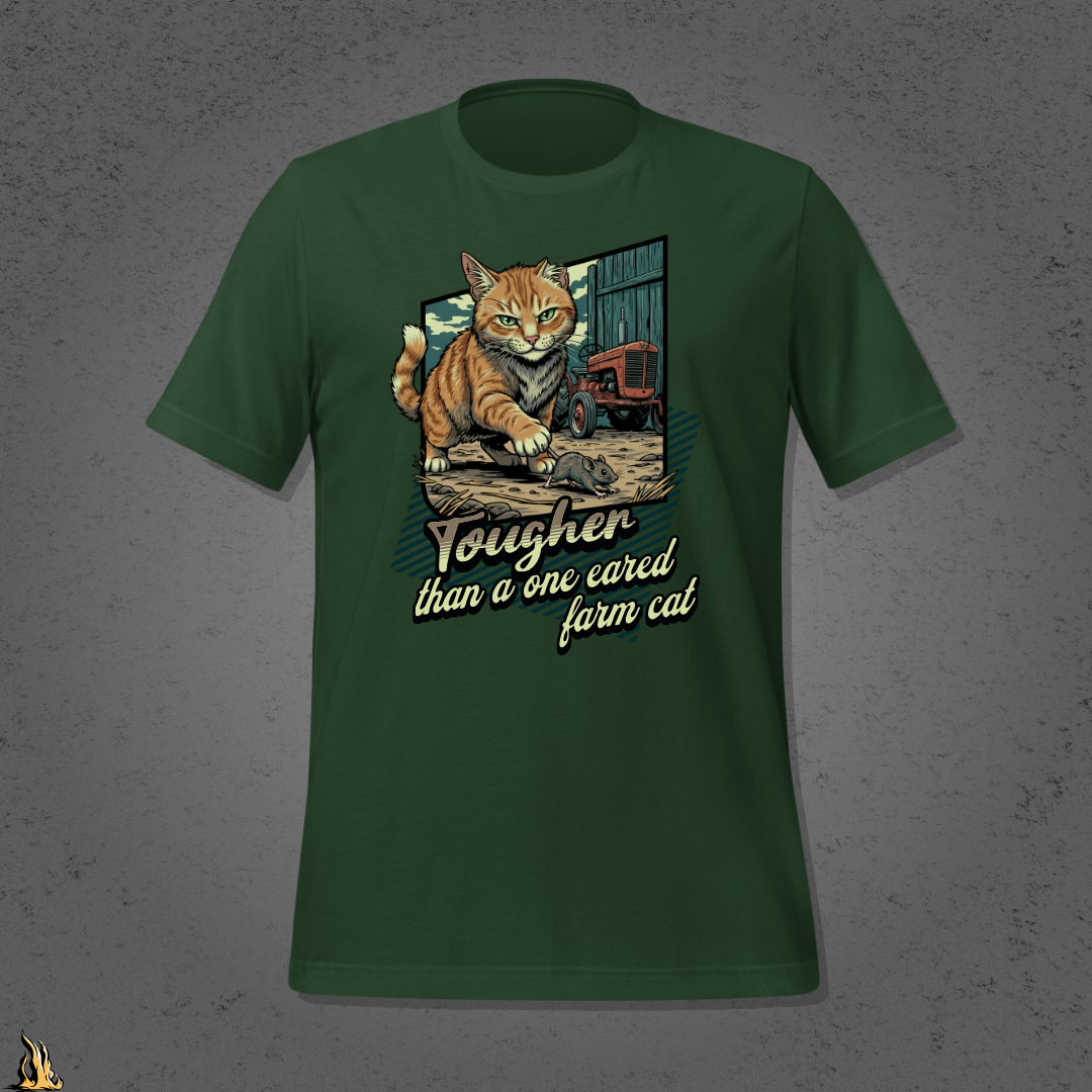 Tougher Than a One-Eared Farm Cat Unisex Graphic T-Shirt