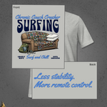 Chronic Couch Surfer - Funny Couch Potato Unisex T-Shirt 4