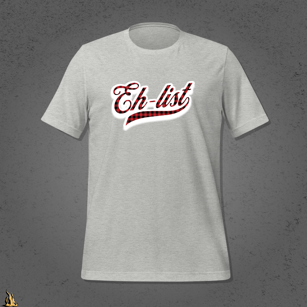 Eh-List: Bonfires & Winter Tires Unisex T-Shirt