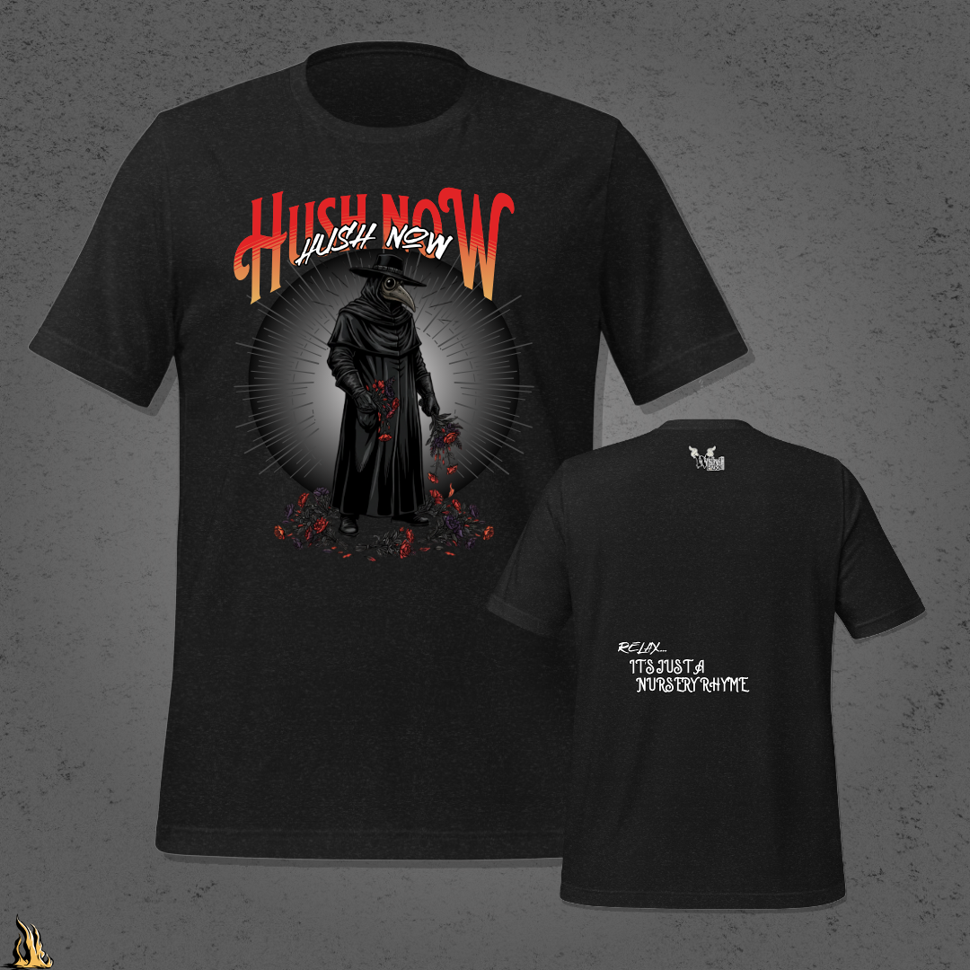 Hush Now... It's Just a Nursery Rhyme | Dark Plague Doctor Horror T-Shirt