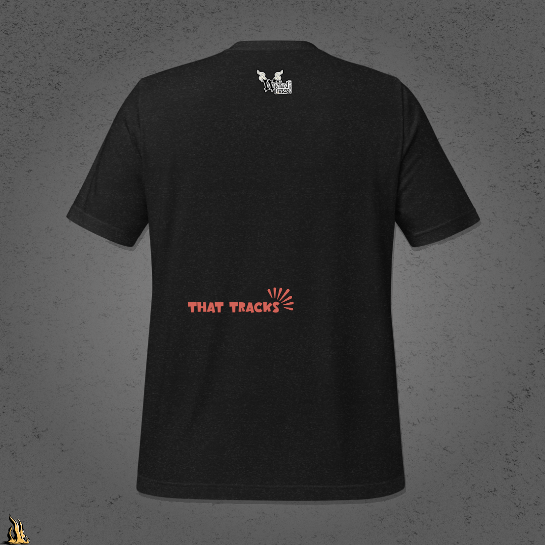 Woulda Coulda Shoulda... That Tracks | Funny Sarcastic Unisex T-Shirt | Retro Humour Tee