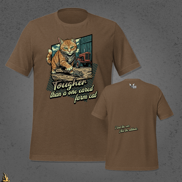 Tougher Than a One-Eared Farm Cat Unisex Graphic T-Shirt