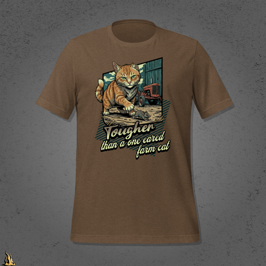 Tougher Than a One-Eared Farm Cat Unisex Graphic T-Shirt