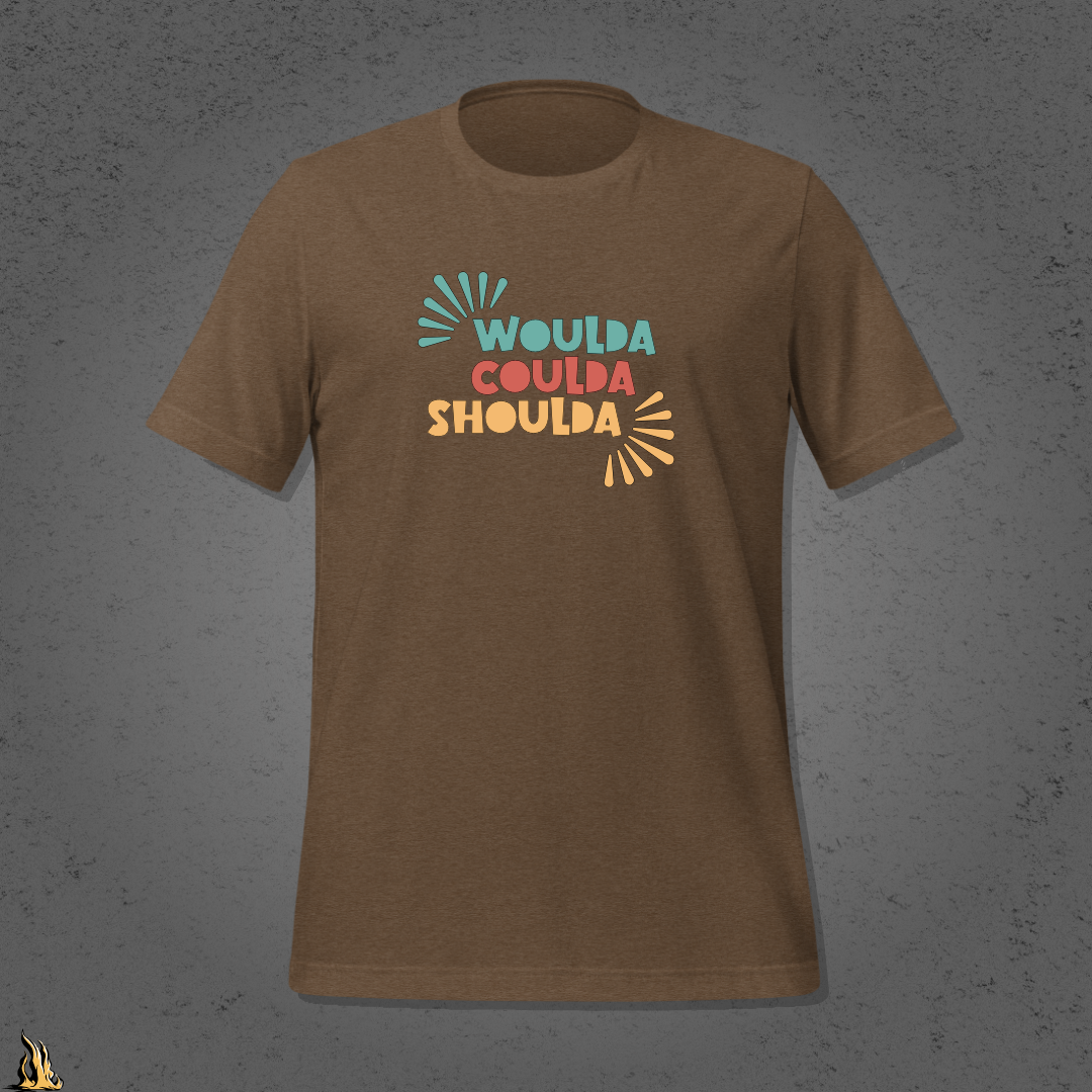 Woulda Coulda Shoulda... That Tracks | Funny Sarcastic Unisex T-Shirt | Retro Humour Tee