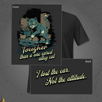 Tougher Than a One-Eared Alley Cat Unisex Graphic T-Shirt 5