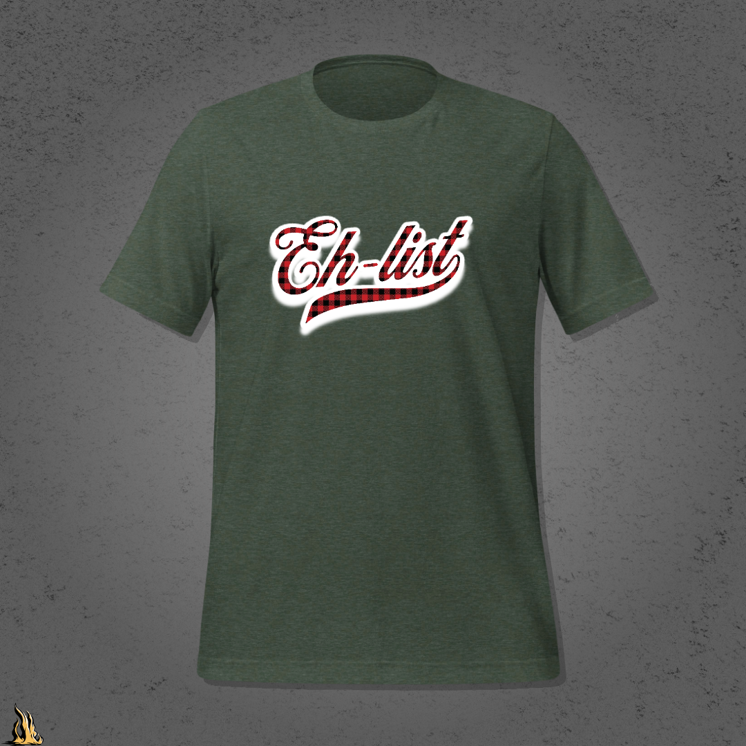 Eh-List: Bonfires & Winter Tires Unisex T-Shirt