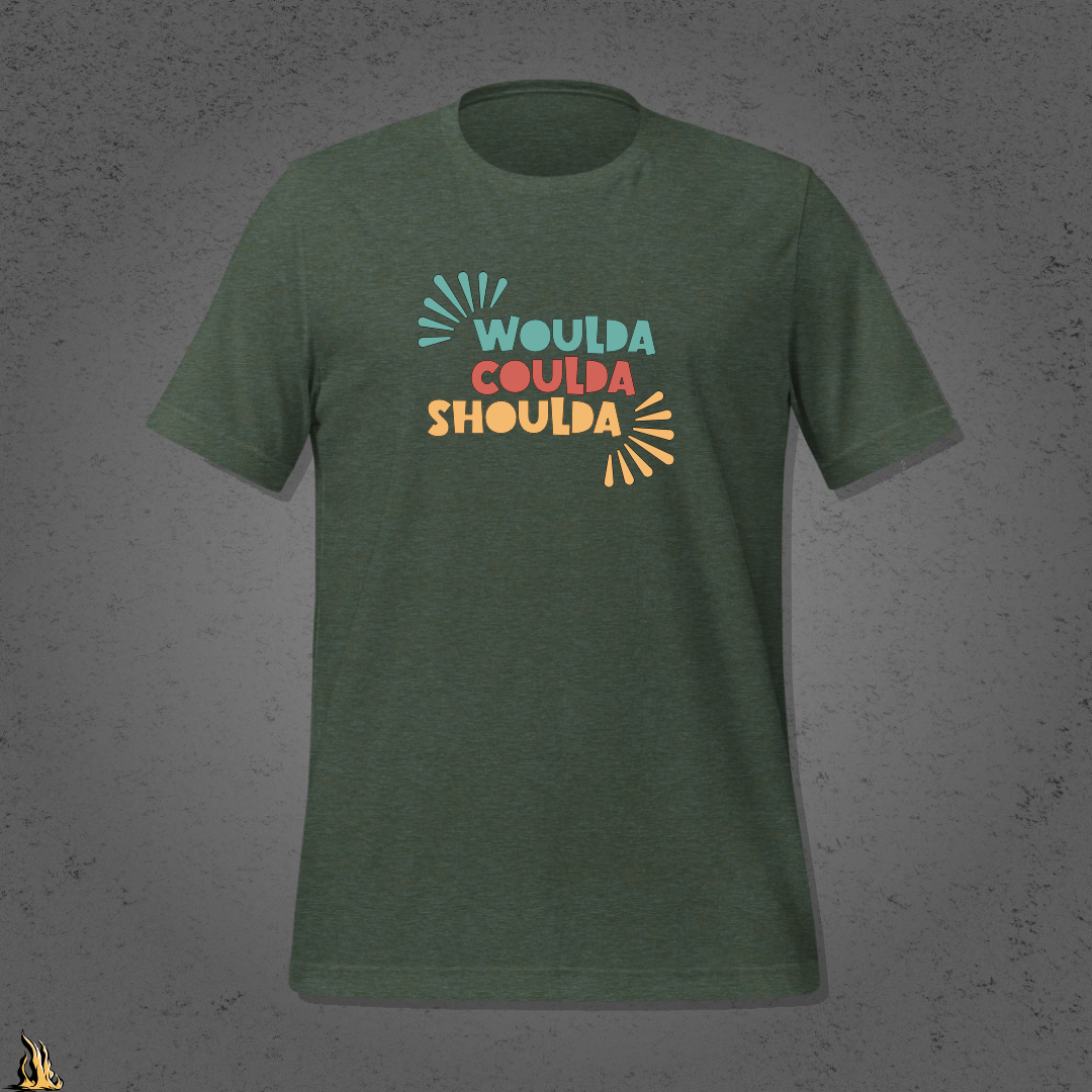 Woulda Coulda Shoulda... That Tracks | Funny Sarcastic Unisex T-Shirt | Retro Humour Tee