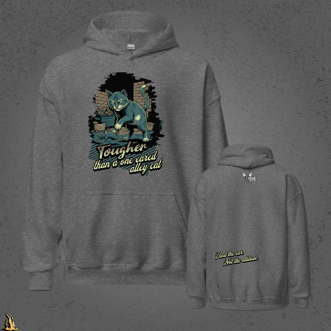 Tougher Than a One-Eared Alley Cat Unisex Graphic Hoodie