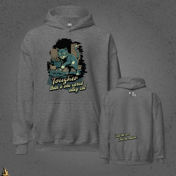 Tougher Than a One-Eared Alley Cat Unisex Graphic Hoodie