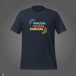 Woulda Coulda Shoulda... That Tracks | Funny Sarcastic Unisex T-Shirt | Retro Humour Tee 7