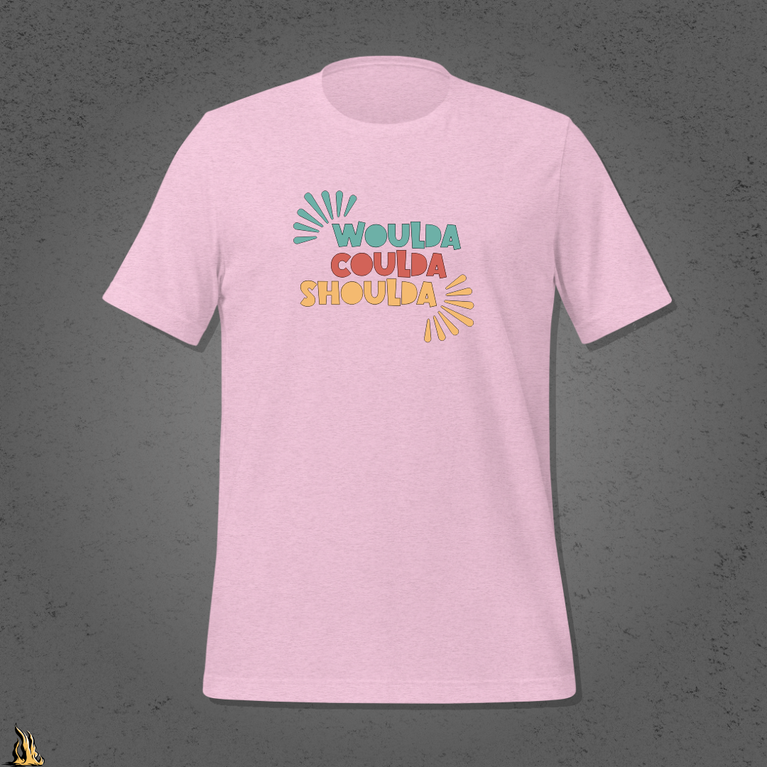 Woulda Coulda Shoulda... That Tracks | Funny Sarcastic Unisex T-Shirt | Retro Humour Tee