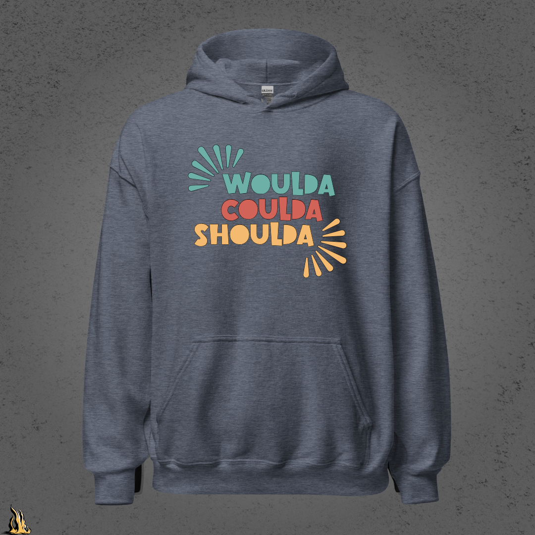 Woulda Coulda Shoulda... That Tracks | Funny Sarcastic Unisex Hoodie | Retro Humour Sweatshirt