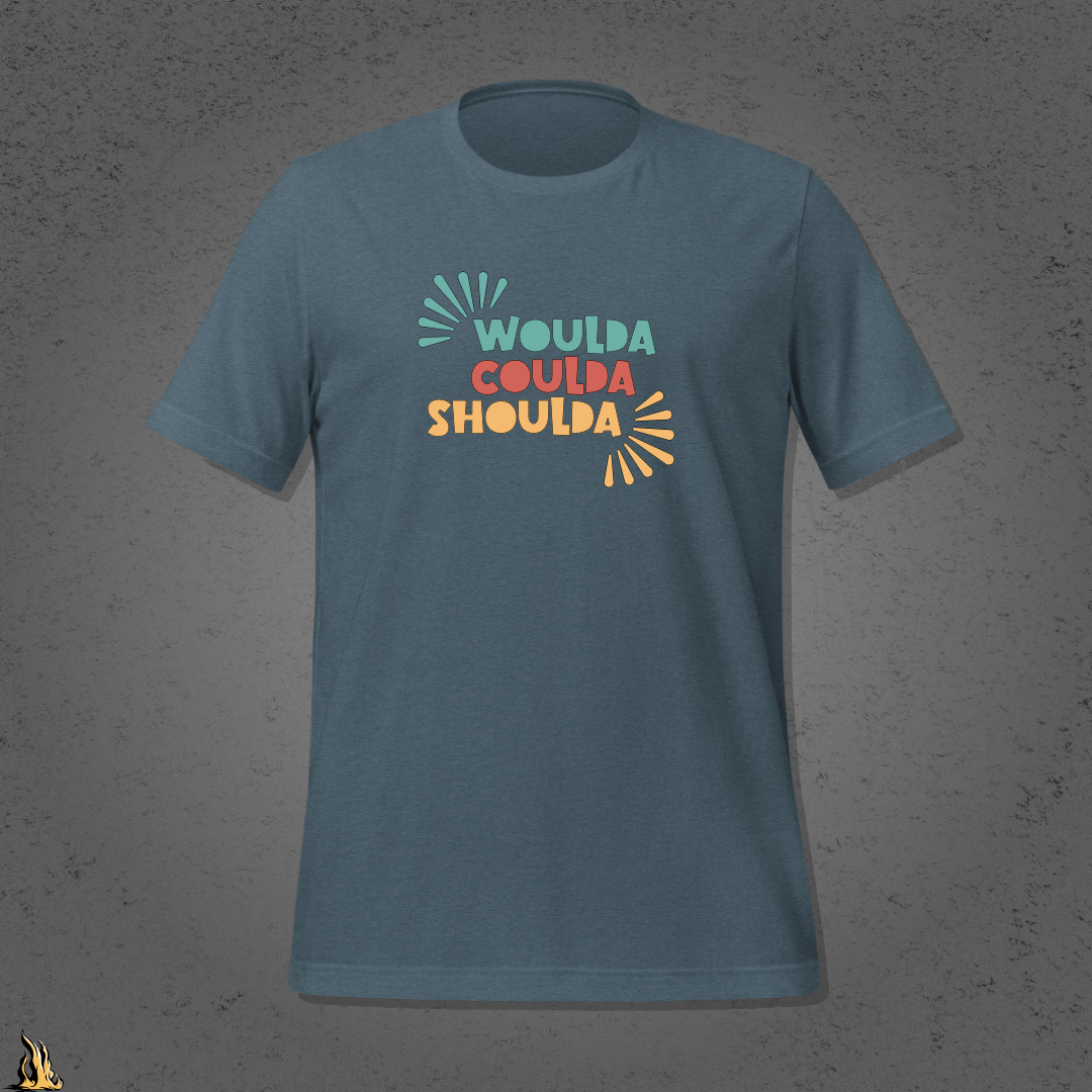 Woulda Coulda Shoulda... That Tracks | Funny Sarcastic Unisex T-Shirt | Retro Humour Tee